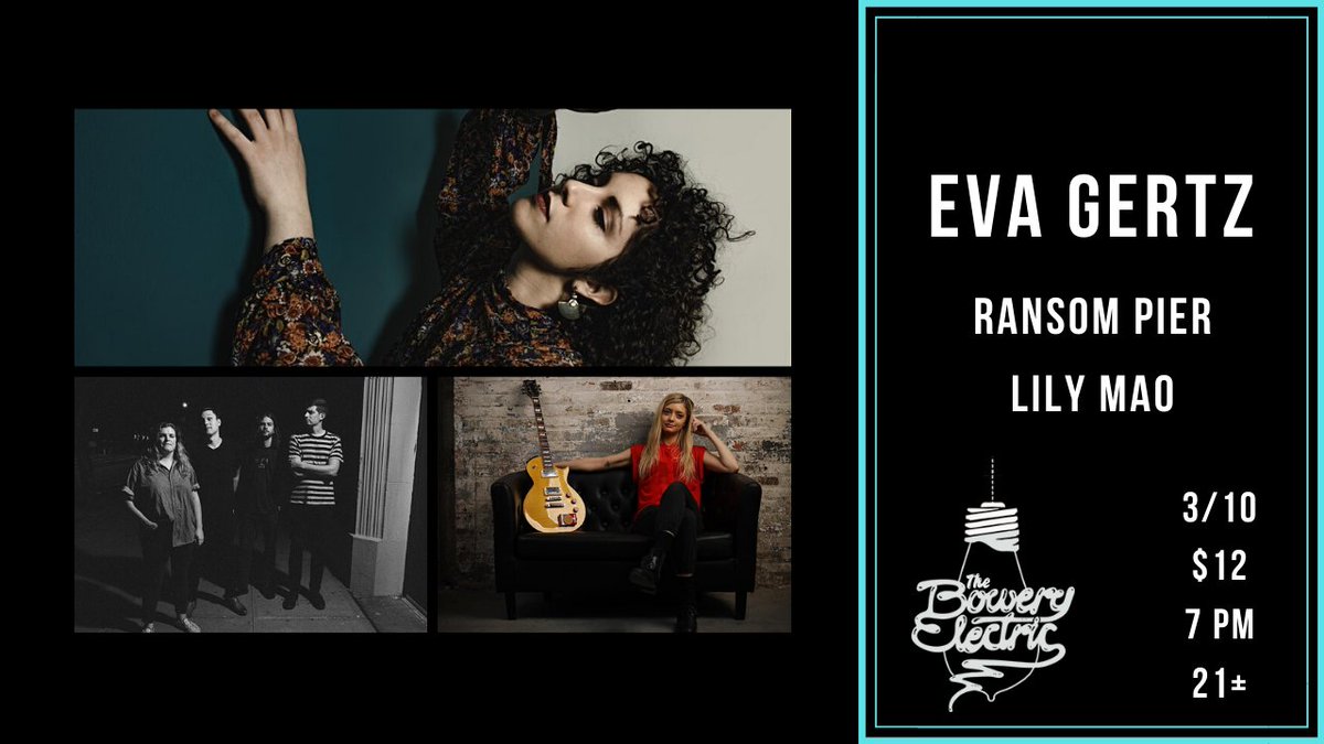 bowerypalace's tweet photo. NEXT WEEK~ 3/10

Eva Gertz, @ransompierband &amp; Lily Mao @lilymao4 take the stage!

Tickets: https://t.co/8LiddSHjdJ https://t.co/KRBBPO3ERP