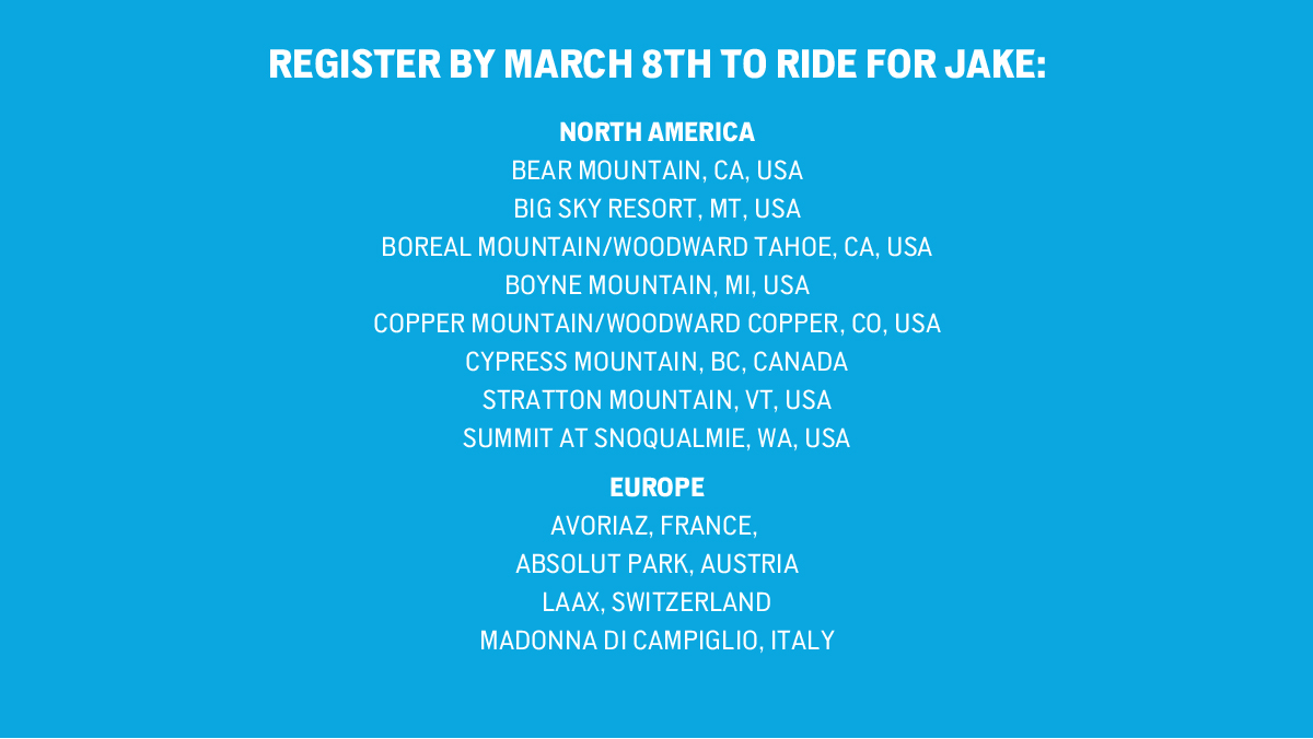 Where are you riding March 13? Whether it’s your backyard, your local mountain or a participating resort, A Day for Jake is about getting out and riding wherever you can. So make a plan and make it your own. More info at adayforjake.com. #RideOnJake