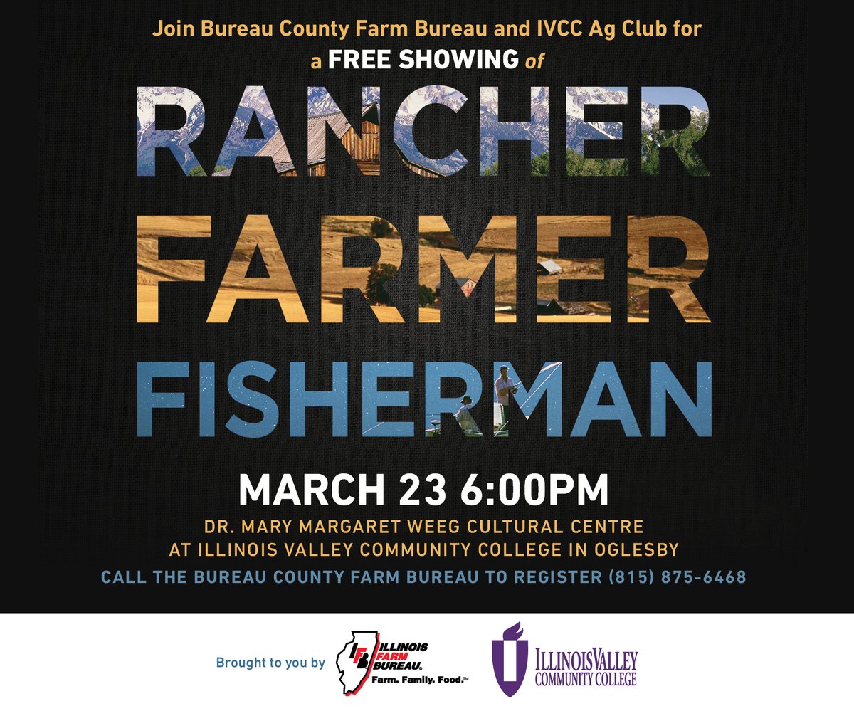 IVCCEagles's tweet photo. For the 50th anniversary of Earth Day in April, local county Farm Bureaus partner w/ IVCC's Ag Club to host a free showing of Discovery’s "Rancher, Farmer, Fisherman" 6pm March 23 in IVCC’s Cultural Centre. 

For info/to register, call Bureau County Farm Bureau (815) 875-6468. https://t.co/Qi5f587Q2h