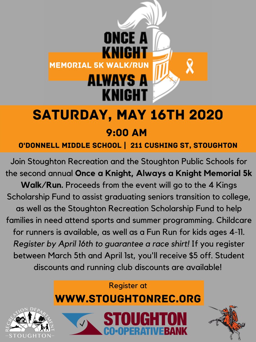 We are excited to announce the second annual running of the Once a Knight Always a Knight Memorial 5k Walk/Run! Registration opens Thursday, March 5th at Stoughtonrec.org 
<a href="/StoughtonPS/">Stoughton Schools</a>