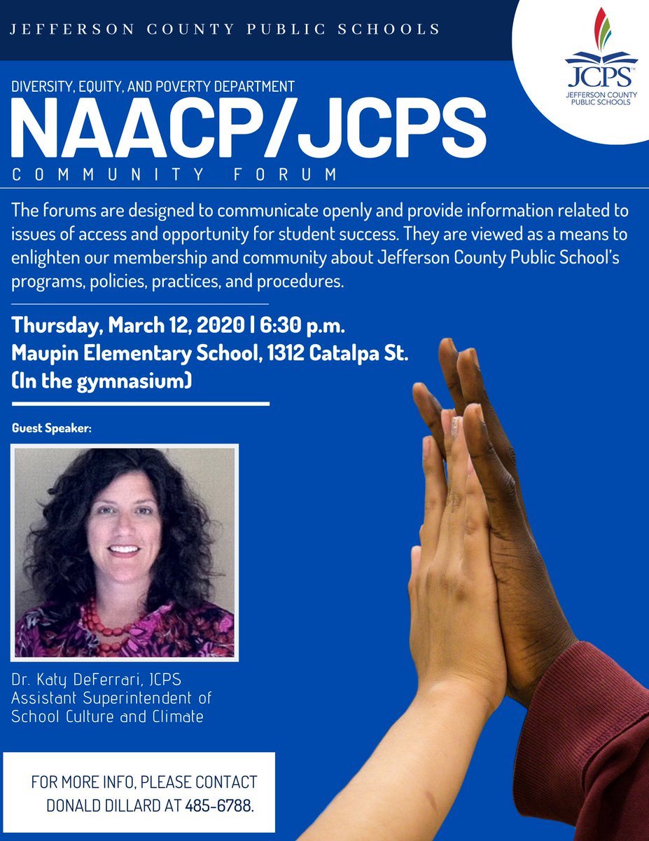 JCPSDEP1's tweet image. Our next @JCPSKY / NAACP Community Forum will take place on March 12 at 6:30 p.m. at Maupin Elementary School. The guest speaker will be Dr. Katy DeFerrari. Assistant Superintendent for Culture and Climate. Please join us! @jdm1906 @MrDonalddillard @es_maupin