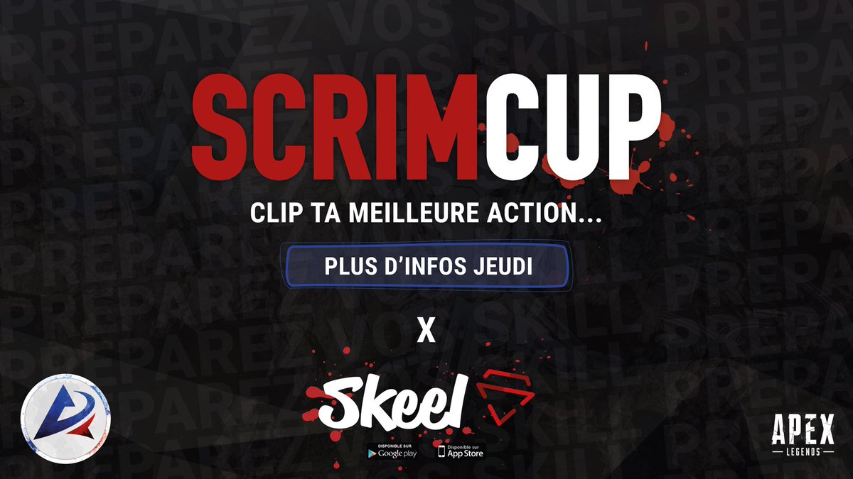 SkeelApp's tweet photo. SKEEL x @ScrimCup ⚡ 
Joueurs Apex, joueurs des SCRIMS...
RDV jeudi pour plus d'infos... 🕐 https://t.co/gOyKxWYf5D