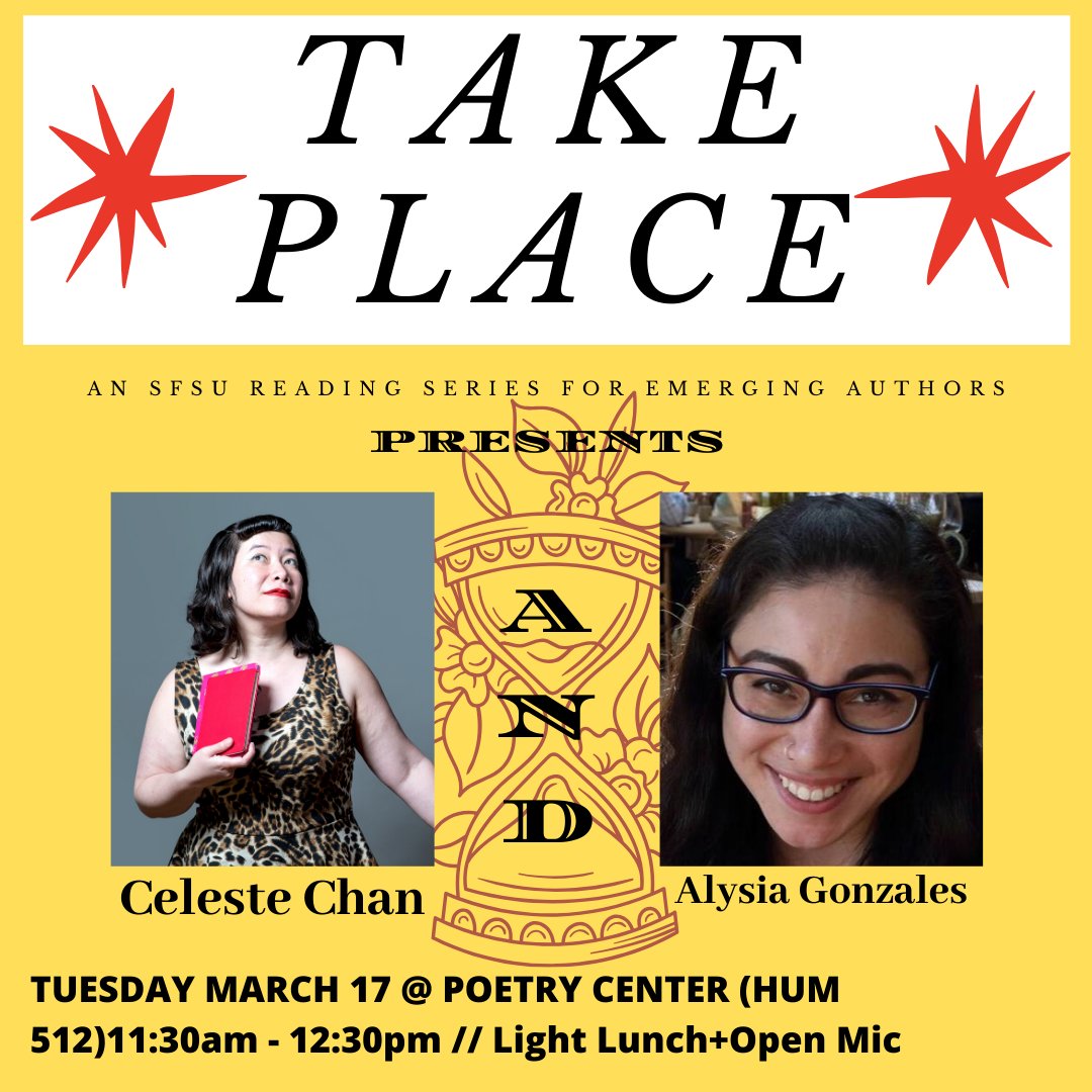 TakePlace_'s tweet photo. Come join us for our first reading on March 17 with featured readers Celeste Chan &amp; Alysia Gonzales at the SFSU Poetry Center (HUM 512) from 11:30am - 12:30pm. See you there!
#SFSU #PoetryCenter #TakePlace https://t.co/ZXkYVcDEKK