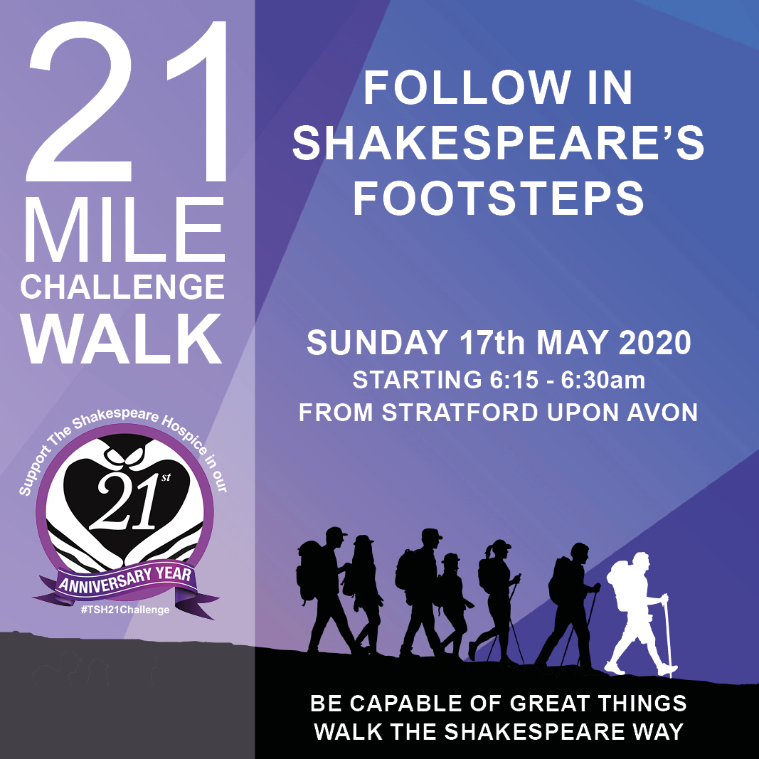 TheBardsHospice's tweet photo. We have created an exciting 21 Mile Challenge Walk to coincide with our 21st Anniversary! You can download our training guide to get your ready for 17th May! For tickets visit https://t.co/MM7jc6I4TF

#TSH21Challenge #ShakespeareWay #Warwickhour https://t.co/33uQVLI9Bo