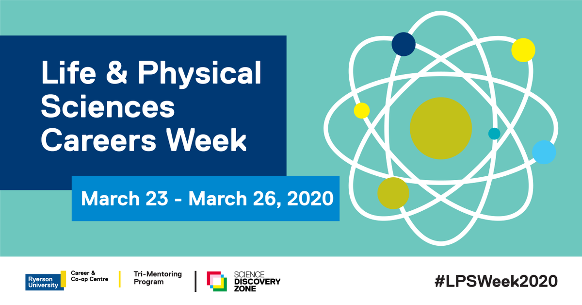 Hey <a href="/RyersonSci/">RyersonSci</a> students! You don't want to miss Life &amp; Physical Sciences Careers Week, happening March 23-26. Stay tuned for information about individual events! @RyeSciSociety #LPSWeek2020
