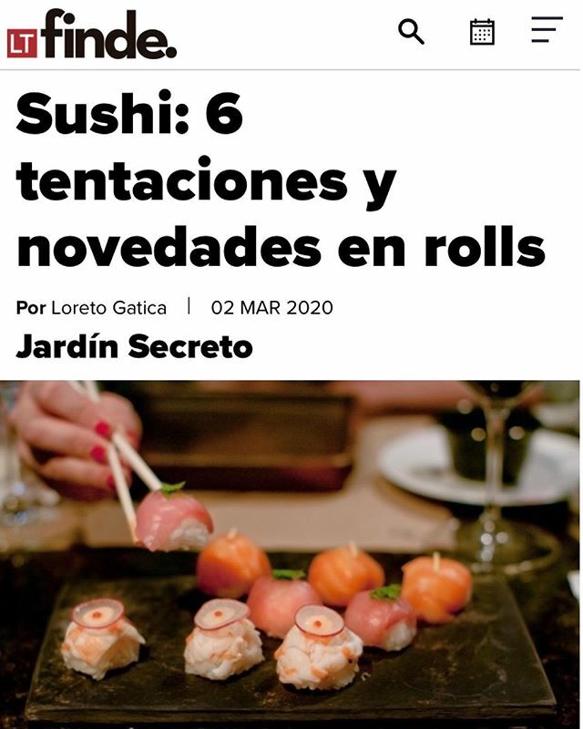 Muchas Gracias a <a href="/laterceracom/">La Tercera</a> y  @gaticalomegusta por destacar el sushi de @barjardinsecreto, como las grandes novedades de este año en Santiago, todos bienvenidos a probar lo mejor de nuestra carta. “Jardín Secreto es una de las novedades de Av. Alonso… ift.tt/39rvhEM