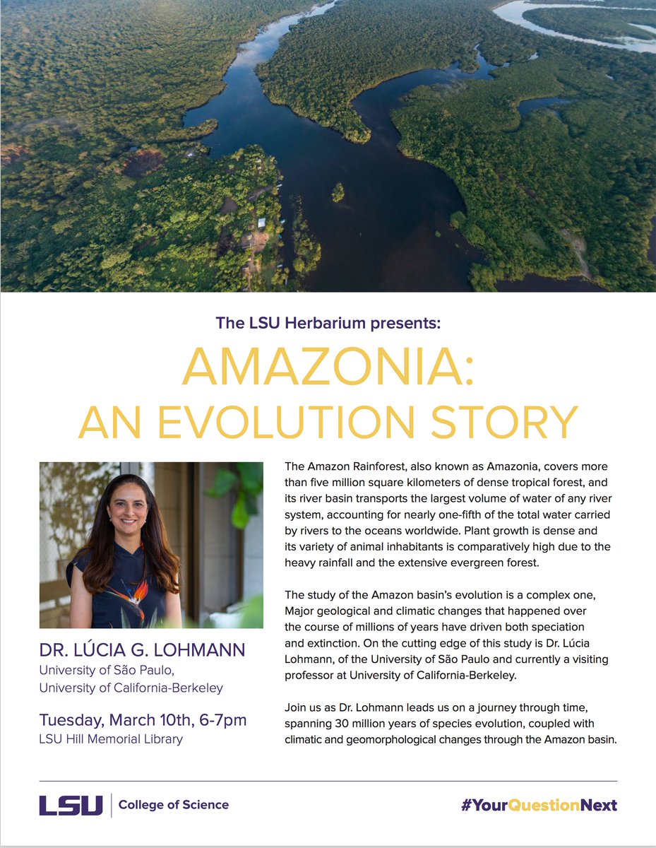 Lagomarsino_L's tweet photo. If you are at @LSU, please come by the public talk "Amazonian: An Evolution Story" by @Lucia_Lohmann of Universidade de São Paulo next Tuesday, March 10 from 6-7 pm at the Hill Memorial Library! 🌳🌺🦥🦋🦜🦇🐆⛰️🌎 @WhatintheHill @LSU_BioSci @LSU_MNS https://t.co/8K7AJJ723v