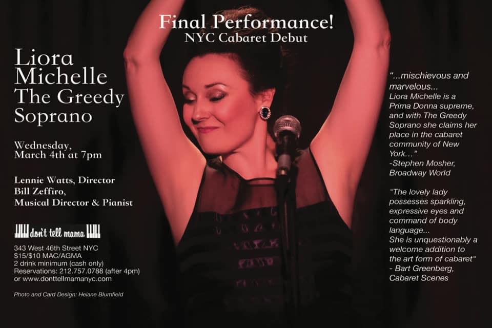 Join us Wednesday, March 4 at 7PM for Liora Michelle: The Greedy Soprano with Musical Director Bill Zeffiro at the piano, Directed by Lennie Watts! For Reservations &amp; More Info: bit.ly/3at9jBl