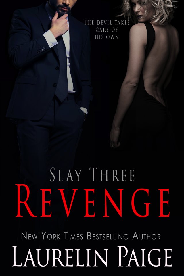 Did you see?!?

The devil is back and he has one thing on his mind... REVENGE! 

The much anticipated sequel in the Slay Series, Revenge: Slay Three by Laurelin Paige, is LIVE!

Blog: bit.ly/39pTFXa
Amazon: amzn.to/3ap18FV