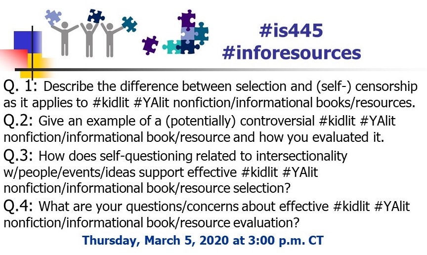 CactusWoman's tweet photo. Information Books and Resources for Youth @iSchoolK12 graduate students will participate in a #is445 #kidlit #YAlit real-time chat on Thursday, 3/5/20, from 3:00 to 3:30 p.m. CT. Won't you join us? #inforesources #aasl #futurereadylibs #txlchat #tlchat https://t.co/K1fSAXFX3M