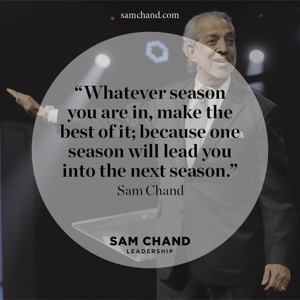 samchand's tweet photo. We canât skip or neglect seasons in our lives and expect the next seasons to go smoothly. Each place God takes us is meant to prepare us for the next. #SamChand #YourNextBoldMove #BoldMove #Seasons #Attitude #MaketheBestofIt https://t.co/JNn3wXJXxS