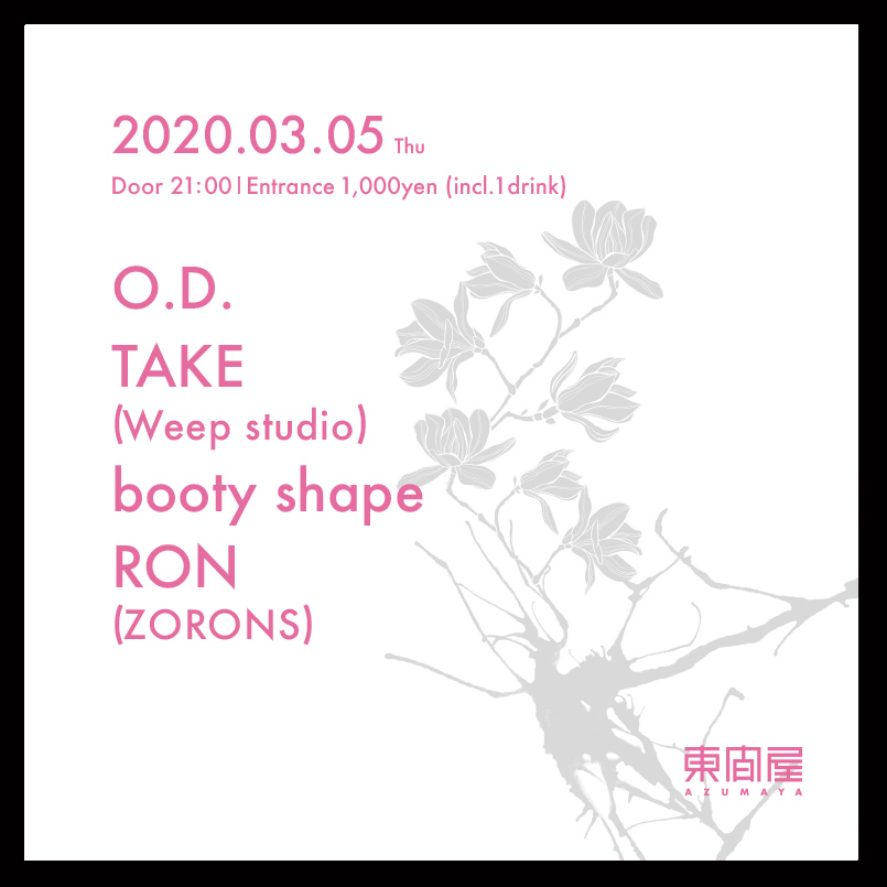 azumaya_shibuya's tweet photo. 03.05 Thu
O.D.
TAKE (Weep studio)
booty shape
RON (ZORONS)
Door21:00 / Entrance 1,000yen (incl.1drink)
#od
#take #weepstudio
#bootyshape
#ron #zorons
#azumaya_shibuya #東間屋
#techno #house #disco
#dj #bar #shibuya #tokyo https://t.co/Bm1CWjdelw
