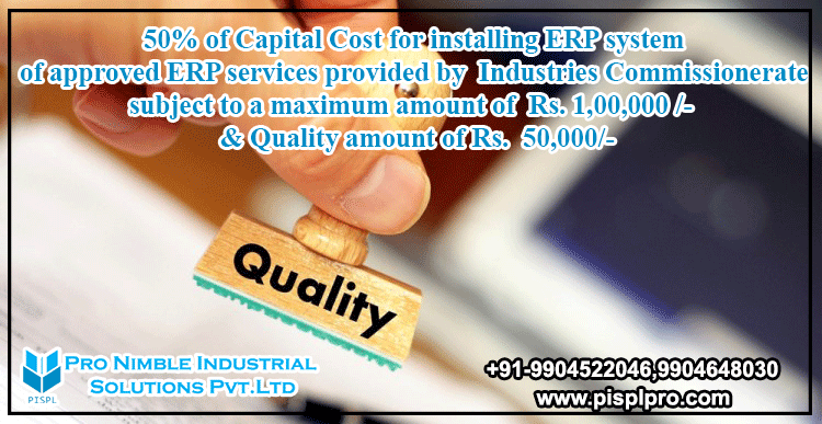 ProNimble's tweet photo. 50% of capital cost for installing #ERPsystem of approved #ERPservices provided by #Industries #Commissionerate subject to a maximum amount of Rs. 1,00,000/- &amp; Quality Amount of Rs. 50,000/-.
For More Detail :
https://t.co/0GrK14arap
91-9904522046,9904648030 https://t.co/qb7bHU1LX6