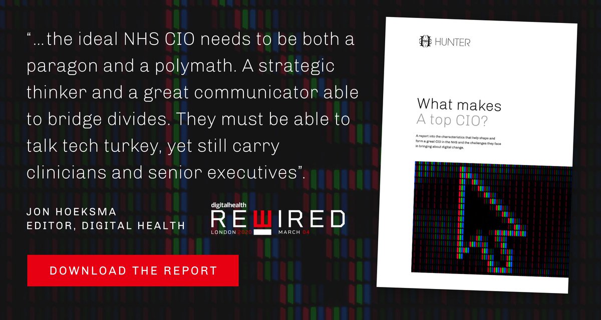 What Makes a Top CIO? Join us today on Stand A1 at #DHRewired20 where we explored this topic in detail in our free report. Stop by and pick up your hard copy. #DHRewired20 #A1 #CIO #NHS buff.ly/2TeWsN7