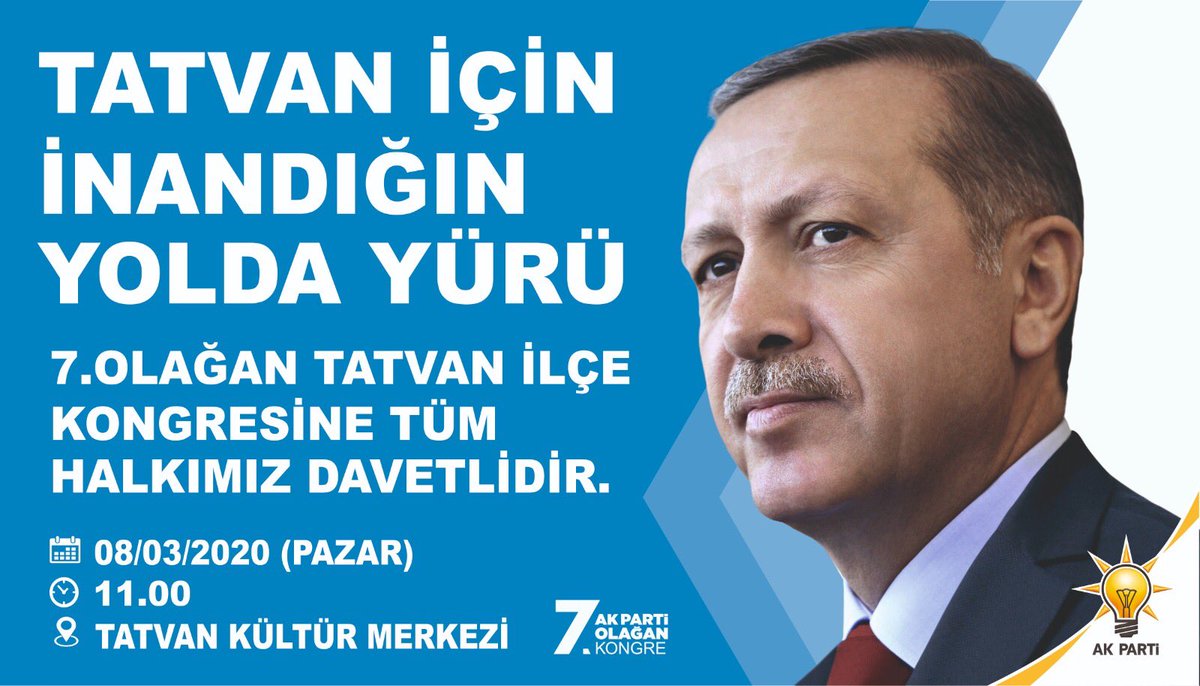 #İNANDIĞIN YOLDA YÜRÜ  7. TATVAN İLÇE  OLAĞAN KONGREMİZE TÜM HALKIMIZ DAVETLİDİR. #inandığınyoldayürü