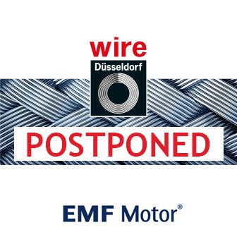 emfmotor's tweet photo. @wireTradeFair is postponing wire. We will announce the new dates as soon as possible. #wire2020 #themostefficientmotor 

https://t.co/lcH5X5pQqb https://t.co/FWpIP5fRpM