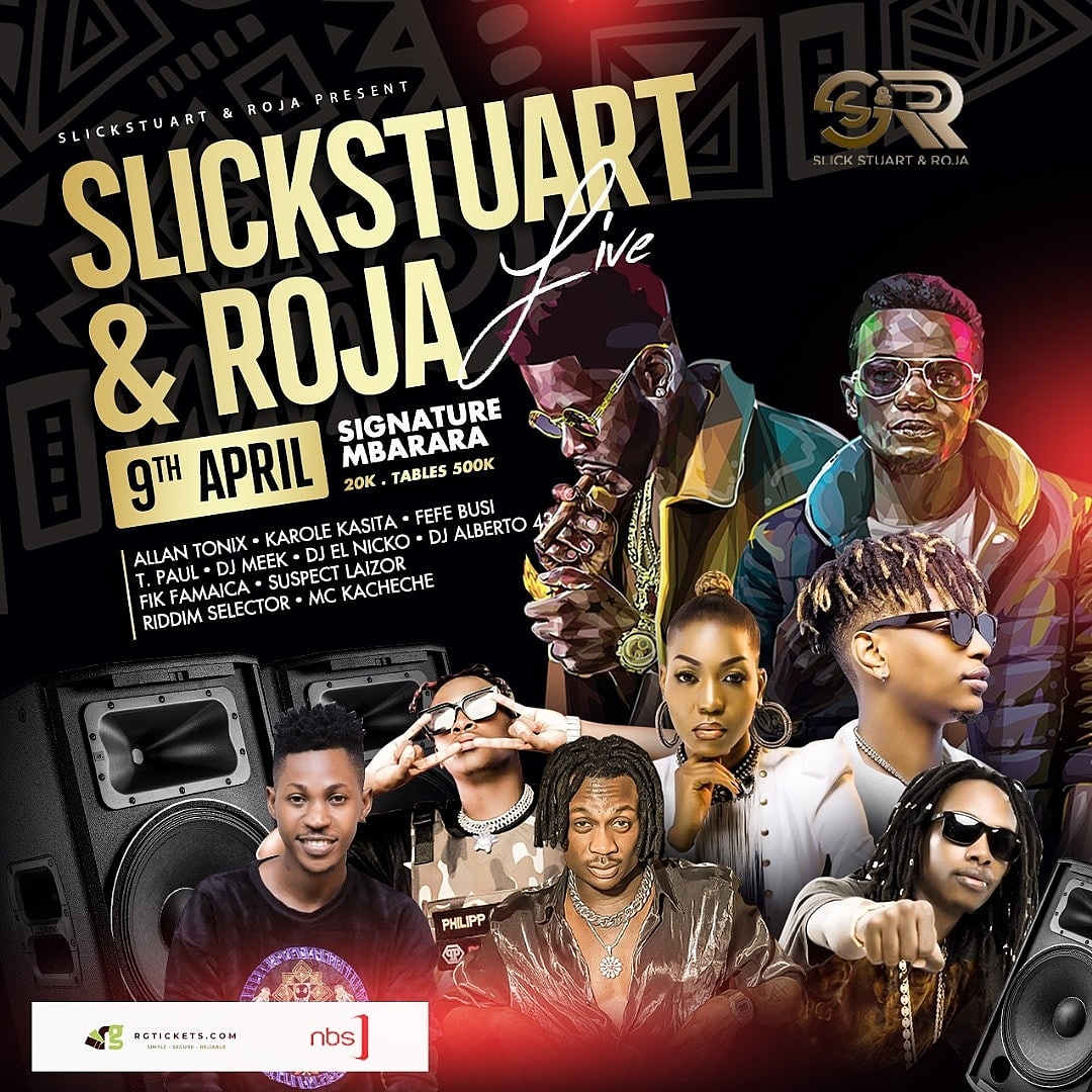 StuartAndRoja's tweet photo. Join us on the 9th of April for #SlickStuartAndRojaLive happening at Signature Mbarara at only 20k and 500k a table https://t.co/sRBQZiTYcN