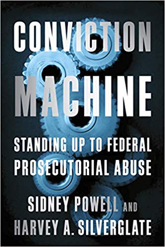 THE CONVICTION MACHINE by veteran attorneys  @SidneyPowell1 and @HASilverglate is the best book of 2020.  It should be required reading for every law school student and any citizen who wants to protect our civil liberties. #convictionmachine