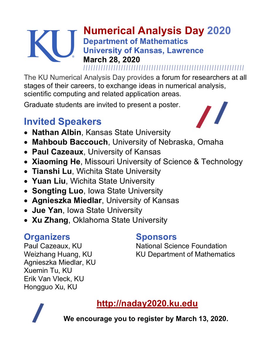 The Mathematics Department <a href="/KUMathDept/">KU Math Dept</a> is hosting the KU Numerical Analysis Day on March 28, 2020.  Graduate students are invited to present a poster.