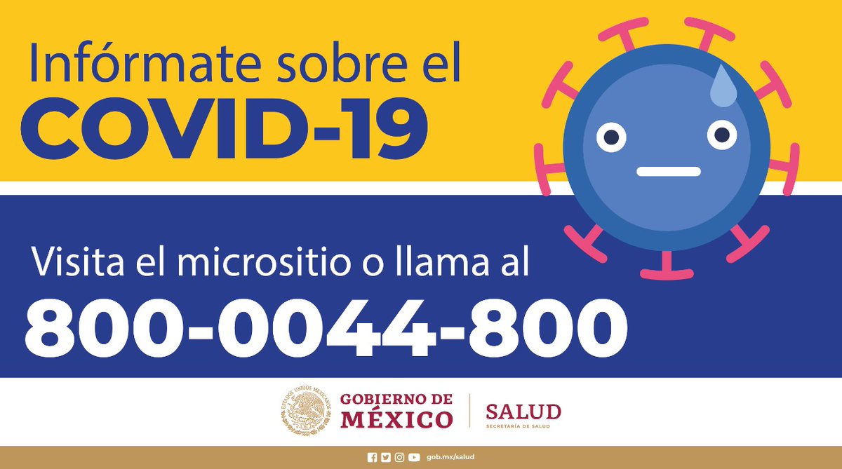SSalud_mx's tweet photo. Infórmate sobre el #Coronavirus #COVID19. Visita el micrositio en https://t.co/YVMl7LS33e o llama al 800-0044-800. Serás atendida y atendido por personal capacitado de @SSalud_mx. https://t.co/tLXjihXHbr