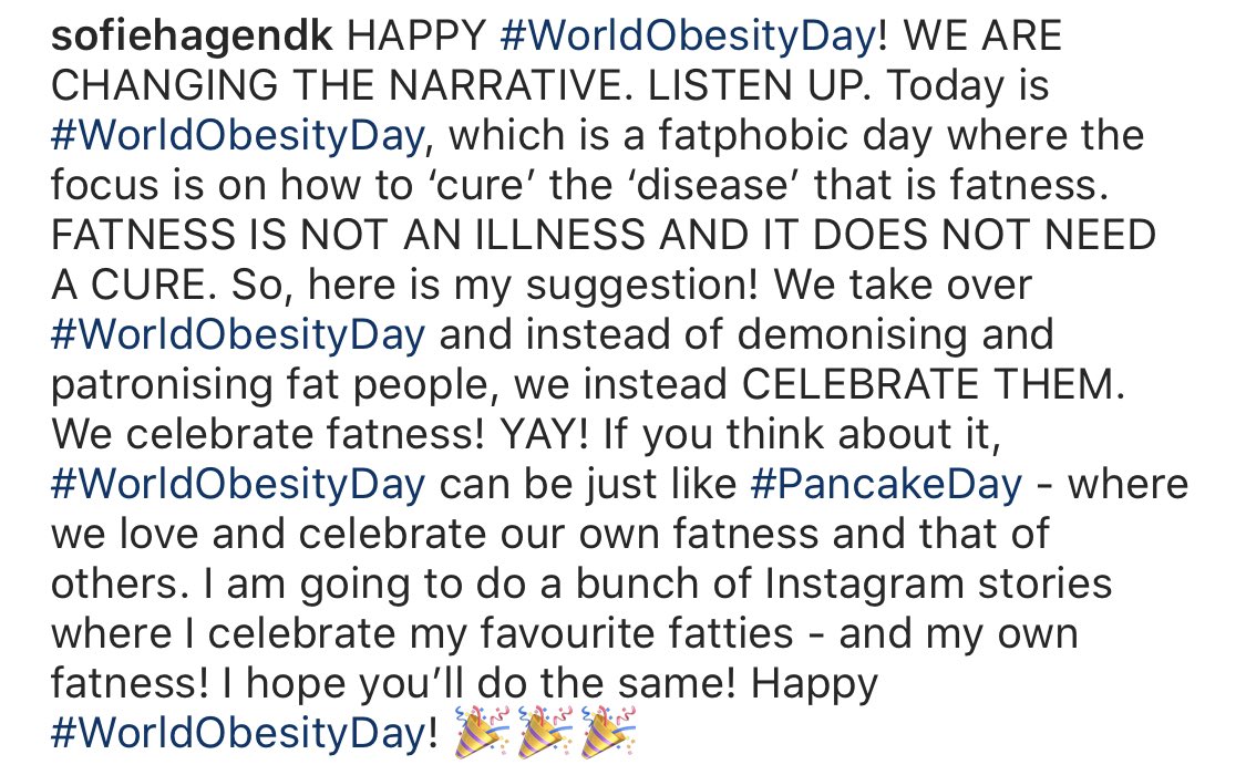 HAPPY #WorldObesityDay! Let’s change the narrative. Fatness is not dangerous, an illness or something to be cured. Some people are just fat. Let’s use this hashtag to instead CELEBRATE FATNESS in all its forms! I’ll tag some of my favourite fat people here. You do the same! 🎉🎉