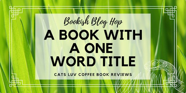 cats_luv_coffee's tweet photo. I'm hosting today's question in the spring #BookishBlogHop! Today's query: #Books with one-word titles.
#bookbloggers #booklovers https://t.co/us4HSqxsOM https://t.co/sp6YeRwy7a