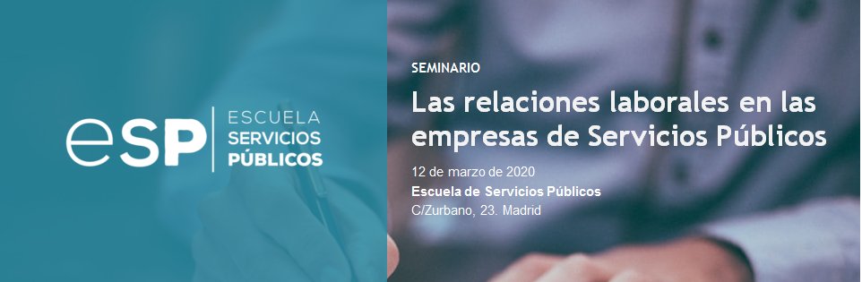 Escuela_SP's tweet photo. Desde la escuela este 12 de marzo celebraremos un seminario sobre "Las relaciones laborales en las empresas de Servicios Públicos", con el objetivo de analizar el marco normativo y estudiar los temas más relevantes. 

¿Inscripciones? ¡Accede a nuestra web!https://t.co/SRz7T9NDcN https://t.co/YUlKNtPwSS