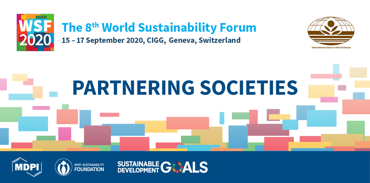 MDPI_Foundation's tweet photo. We are pleased to announce that @IUSS_ORG is partnering with #WSF2020!
#WorldSustForum2020 will be held from 15-17 September 2020.
Members of partnering societies will receive a 20% discount on registration fees.
https://t.co/pVxMaFbDiA
#WSWGeneva #SDGs #PartnerSoc #soil https://t.co/zynDLXVWWb