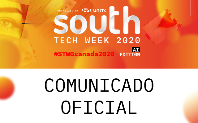 pcongresosgrx's tweet photo. COMUNICADO URGENTE:
#SouthTechWeek pospone su celebración a septiembre.
Os dejamos el comunicado oficial de la organización del evento en el blog de nuestra web:
https://t.co/twAz6MaZm5 https://t.co/kaO5GrXKid