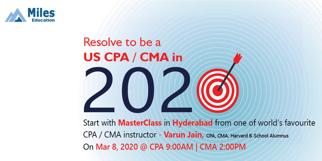 mileseducation's tweet photo. Resolve to be a US CPA / CMA in 2020.
Attend MasterClass in Hyderabad on 8th Mar 2020 @CPA - 9 AM, CMA - 2 PM by Lead instructor Varun Jain, CPA, CMA, Harvard B-School Alumnus.
Register on: https://t.co/TISXKMSPTB
#cpa #cma #cpareview #cmareview #cpaexam #cpa2020 #cma2020 https://t.co/6gZPUA2FxF