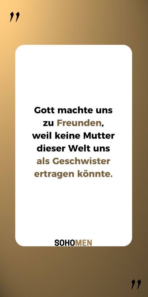 Lustig freunde sprüche über Zitate Freunde