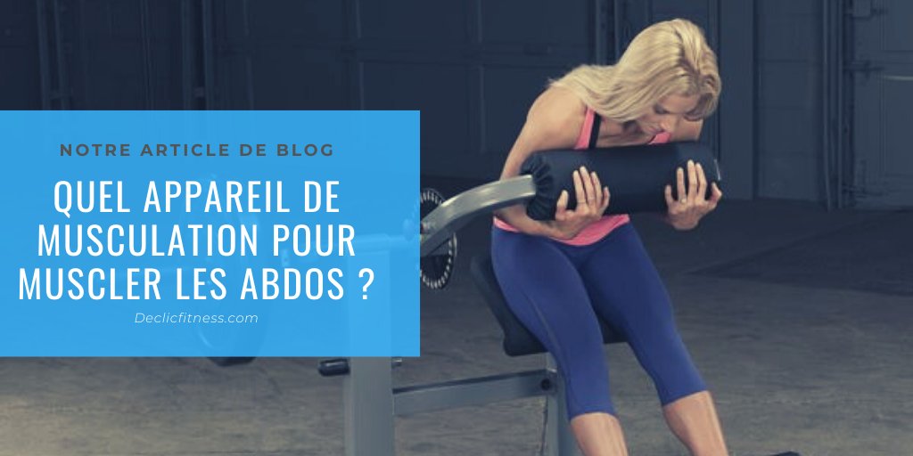 Appareil de musculation - Declic Fitness