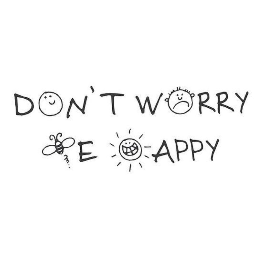 Enough be happy. Надпись don't worry be Happy. Донт вори би Хэппи. Don't worry be Happy картинки. Тату don't worry be Happy.