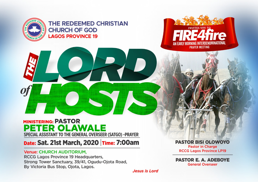LP19RCCG's tweet image. This month, #theLordofHost will come to your defence &amp;amp; defend you from all your Mockers.
Attend #Fire4fire this month on the 21st of March by 7am at 39/41 Ogudu rd, by Victoria Junction Ojota.
Ministering -Pastor Peter Olawale (SATGO- PRAYER)
Host -Pastor Bisi Olowoyo (PIC, LP19)