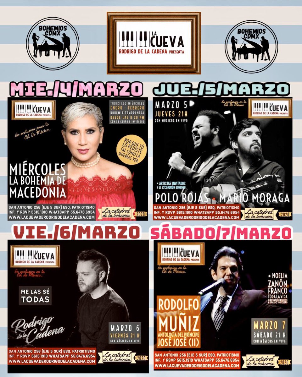 bohemioscdmx's tweet photo. Cartelera De @LaCuevaBolero 
🔹Miércoles 4: El show de Macedonia
🔹Jueves 5: @PoloRojasG y Mario Moraga + Ariel Torrez, Faviola Jaramillo y Patrizio Correa
🔹Viernes 6: @RodrigoDLCadena + Ariel Torres, y @CamiloMederos 
🔹Sábado 7:@rodolfomunizrod  @NoeliaZanon y @francotodalavid https://t.co/2VBKKCU0kx