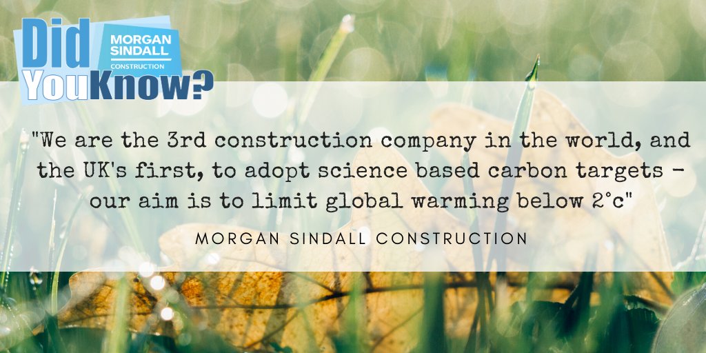 AbbieT_MS_NW's tweet photo. As a business @morgansindallci constantly push to reduce our emissions. In our ongoing commitment to being a responsible business, we have adopted Science Based Targets to ensure we are taking a positive approach to tackling climate change #LoveConstruction #MakingADifference https://t.co/6PibtfkXbk