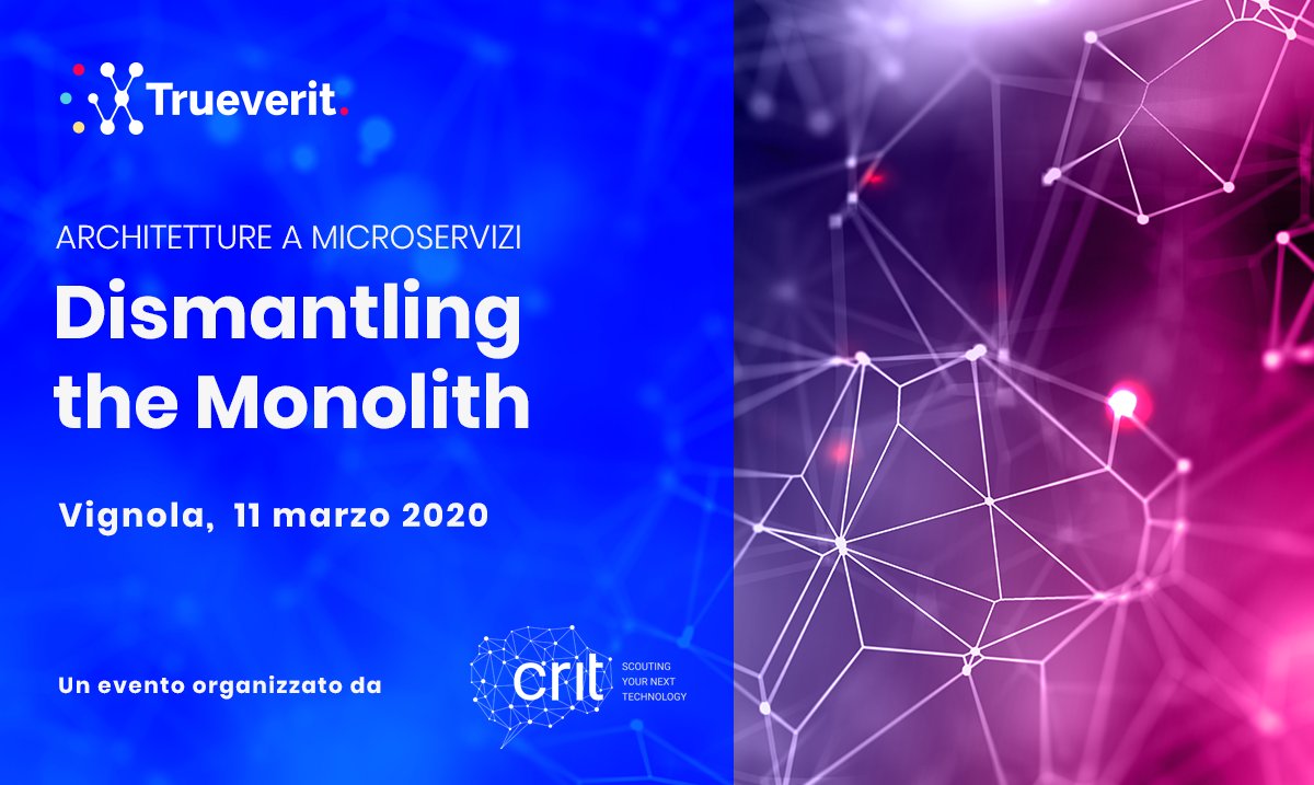 Trueverit's tweet photo. L'11/03 ci vediamo a Vignola presso @CRIT_Research Condivideremo il nostro percorso di smantellamento delle architetture monolitiche a favore dei #microservizi. I vantaggi? #scalabilità #security #critresearch #timetomarket #costsaving. Registrati: https://t.co/8jLOgzXXB7 https://t.co/ZSwIxQCU7C