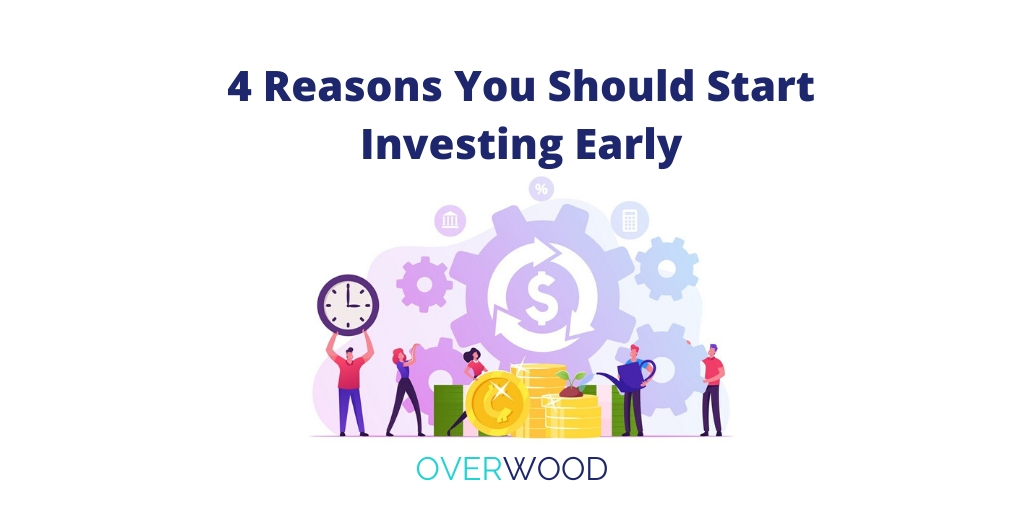 4 Reasons you should start investing early