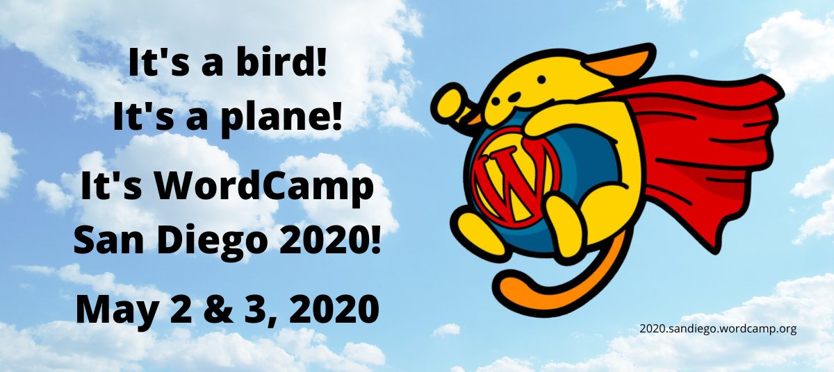 It's a bird! It's a plane! It's WordCamp San Diego May 2 &amp; 3! 2020.sandiego.wordcamp.org/2020/01/08/gre… #WCSD20