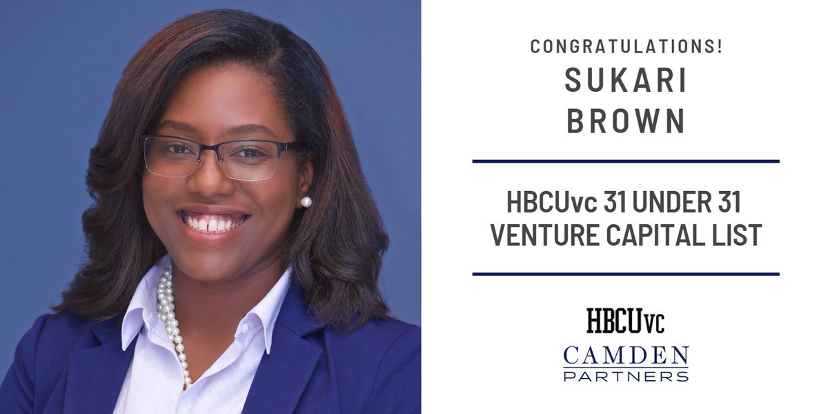 CamdenPartners1's tweet photo. Congrats to Camden's very own, @SukariBrown, for being selected for @HBCUvc's second class of the HBCUvc 31 Under 31 in Venture Capital List! Check out the complete list of 31  leaders >> https://t.co/y1Qpt5xT65 >> #emergingtalent https://t.co/uTWPXhvYKL