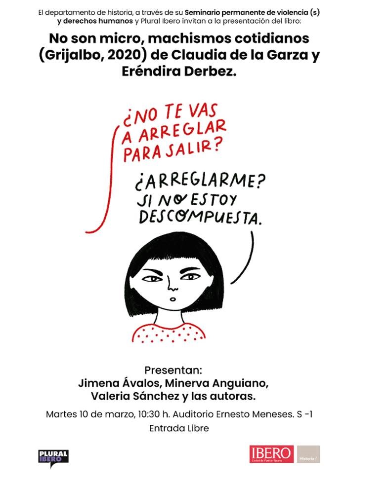 #AgendaIBERO
El próximo 10 de marzo te invitamos a la presentación del libro "No son micro, machismos cotidianos", que se llevará a cabo en el auditorio Ernesto Meneses a las 10:30 horas. ¡Acompáñanos! https://t.co/6fpcNDTWaX