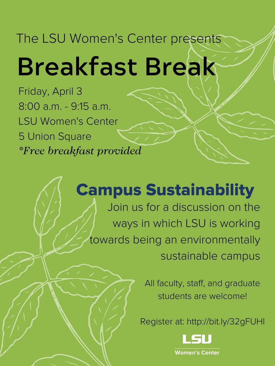 Join the Women's Center on Friday morning for a discussion on campus sustainability. <a href="/LSU_WC/">LSU Wrestling Club</a>