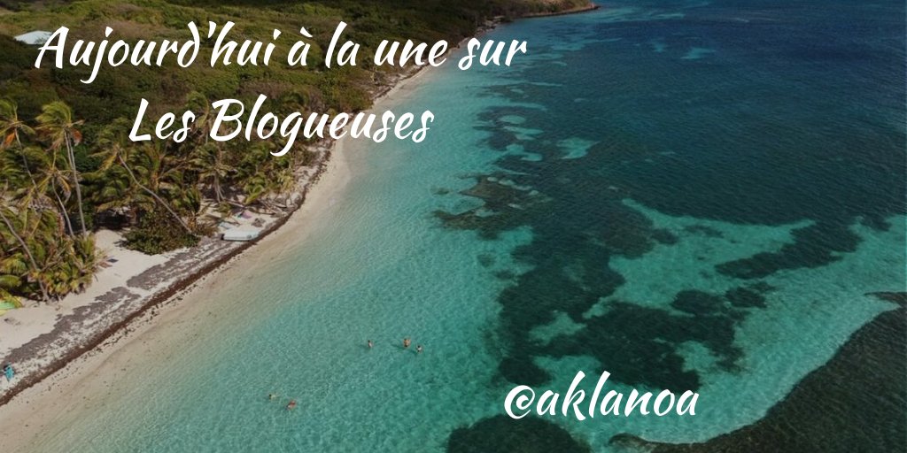 Aujourd'hui à la Une, on continue de voyager avec <a href="/aklanoa/">Marine 🌺💦</a>, direction la Martinique !
lesblogueuses.fr/notre-deuxieme…
#blogueuses #voyage