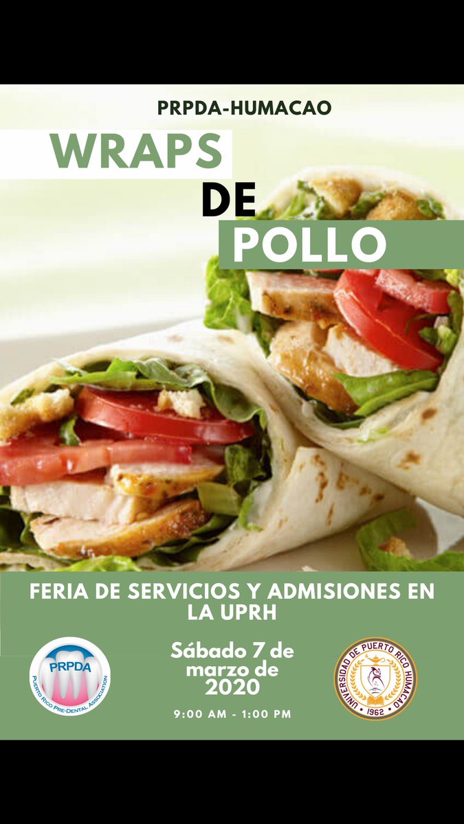 prpdauprh's tweet photo. Este sábado 7 de marzo del 2020 nuestra Universidad de Puerto Rico en Humacao ofrecerá  la Feria de Servicios y Admisiones. Estaremos vendiendo Wraps de Pollo para que no se queden con hambre. ¡Los esperaremos!
#uprh #upr #prpda #prpdauprh #predental #dental #sale #wraps https://t.co/wFjhW2Y0y8