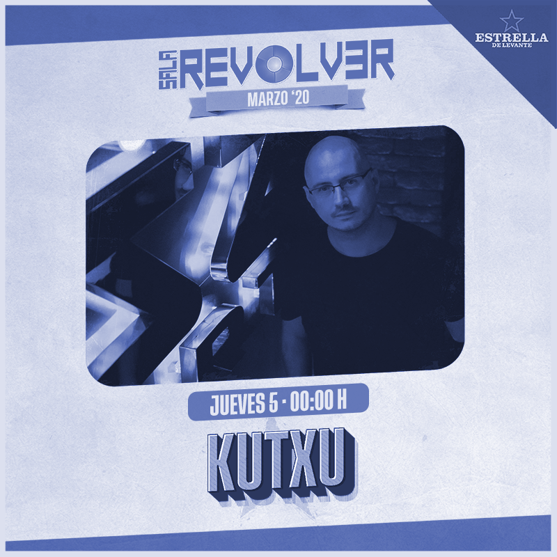 ¡¡Esta noche, Kutxu Dj en Sala Revólver!!
