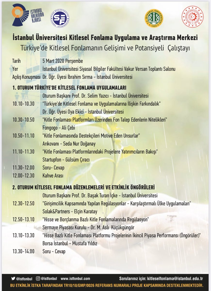 İstanbul Üniversitesi Kitlesel Fonlama ve Araştırma Merkezi olarak düzenlediğimiz Çalıştaya katılımınızı bekleriz.