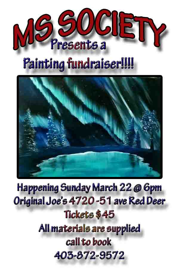 An MS community member is hosting a Paint Night Fundraiser for the 2020 MS Society Red Deer Walk. Will be painting what is on the poster!
No experience needed as they will go step-by-step for everyone! ☺️
Located Original Joe's on March 22nd!
Call 403.872.9572 to book a spot!
🖌