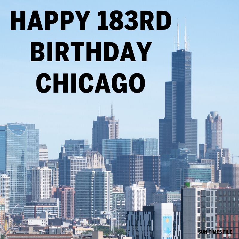 Suntimes's tweet image. Happy birthday, Chicago! 🎉 🎊 🎉
