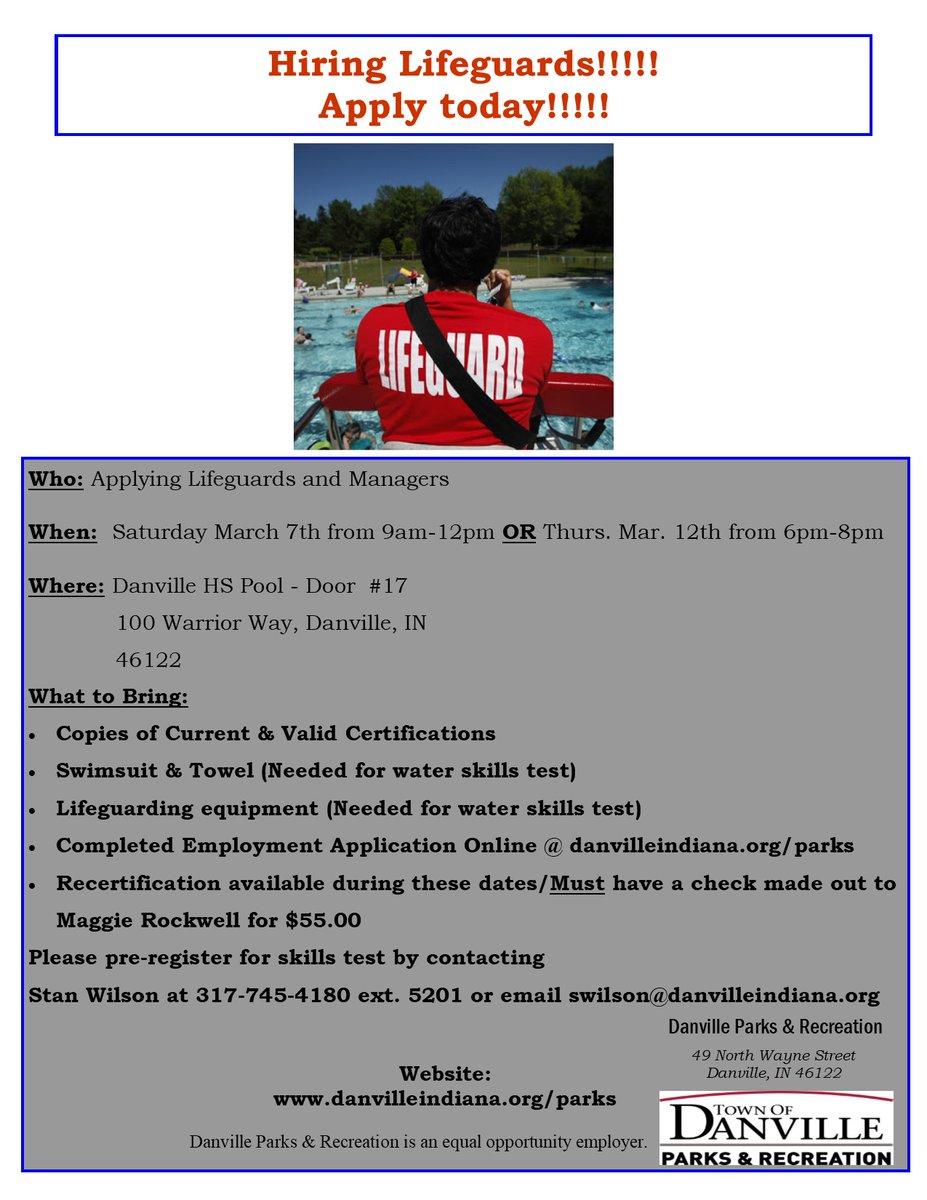 Lifeguard Skills Test this Saturday 9am at DHS Pool.  Interested in life guarding at the Gill Family Aquatic Center this Summer?  Email Stan Wilson at swilson@danvilleindiana.org  and come see us this Saturday.