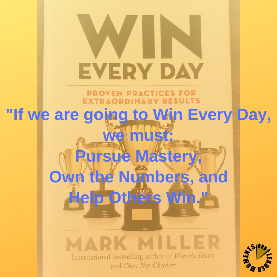 LeaderMoments's tweet photo. The winning formula for strong execution: Pursue Mastery, Own the Numbers, and Help Others Win. Details are coming March 10th in @leadersserve new book #WinEveryDay.
#leadership #execution #highperformanceseries #helpotherswin #pursuemastery #ownthenumbers @weaveinfluence https://t.co/zEa7aKEukU